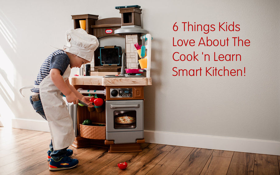 6 Things Kids Love About the Cook 'n Learn Smart Kitchen